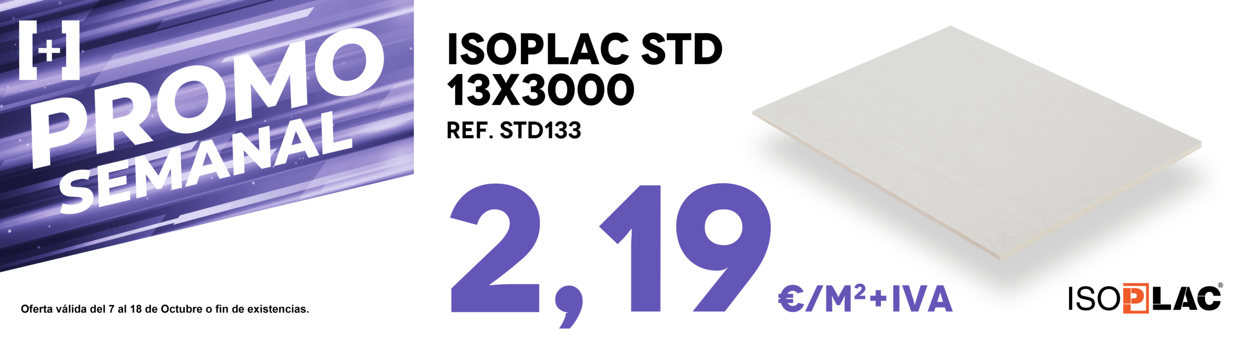 Promo semanal: Placa ISOPLAC STD 13x3000