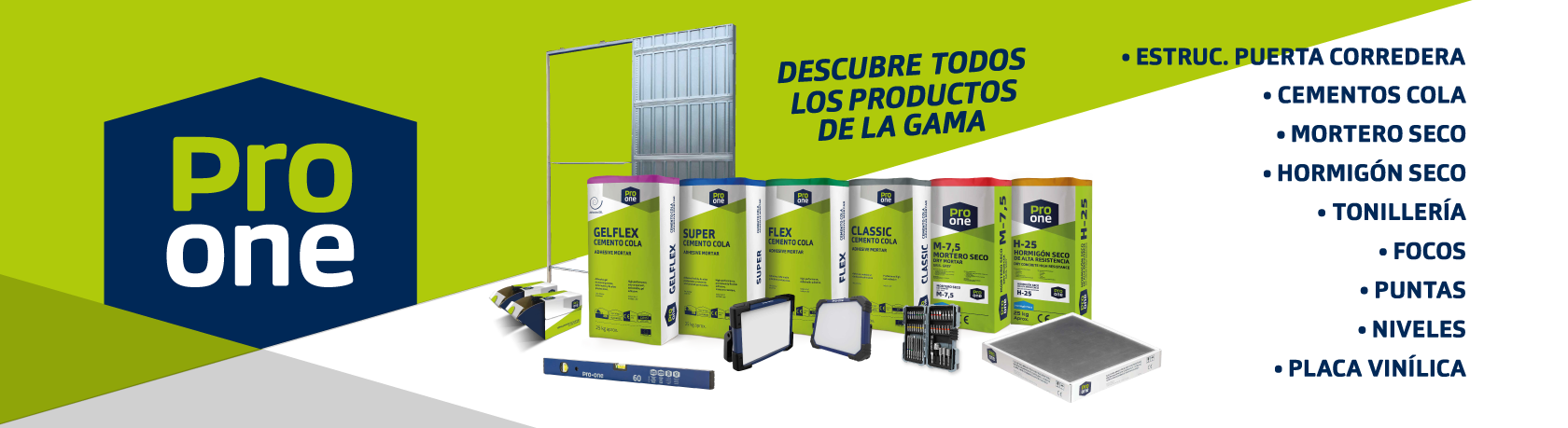 Pro One - Gama de productos