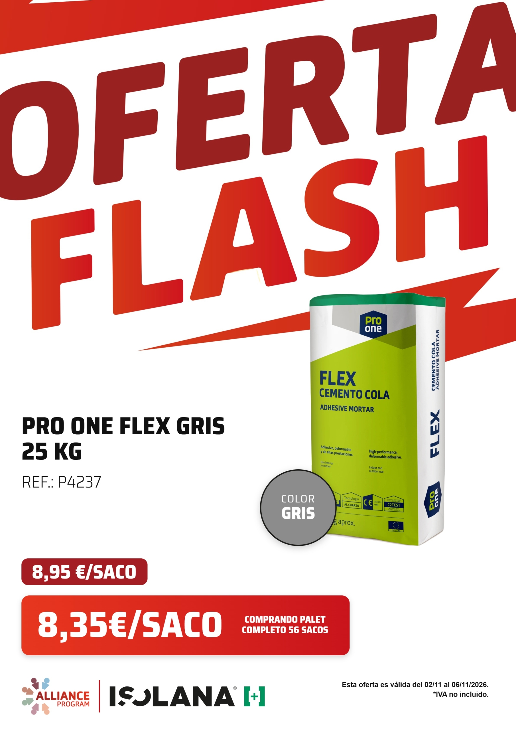 Oferrta Pro One Flex Gris · Saco 25 kg