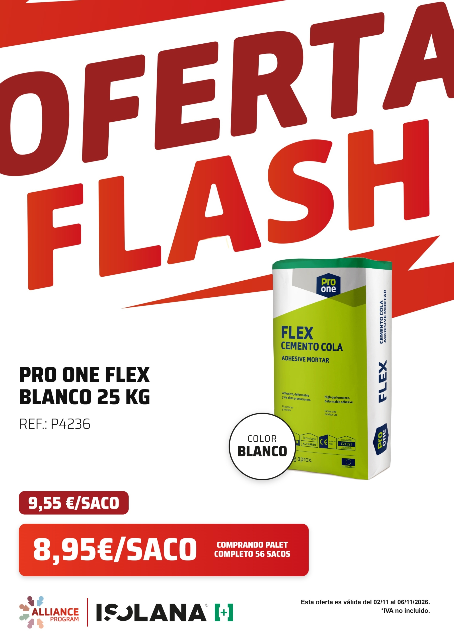 Oferrta: Pro One Flex Blanco - Saco 25 kg